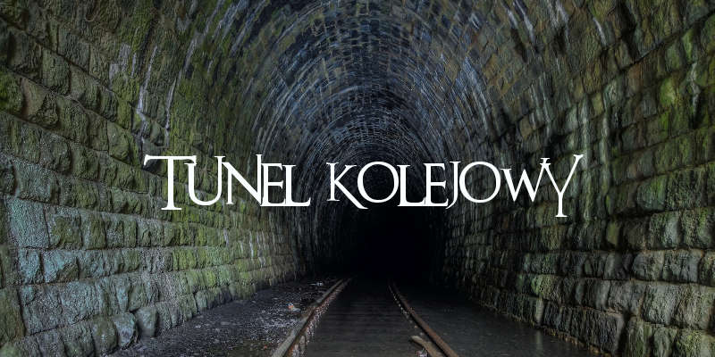 opuszczony tunel